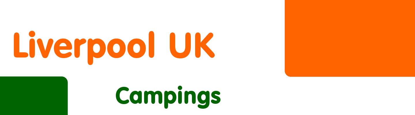 Best campings in Liverpool UK - Rating & Reviews